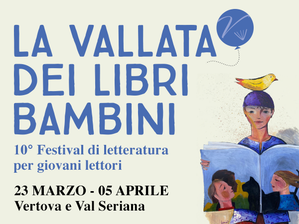 festival - reading for the youngest - La Vallata dei libri bambini|